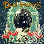 Dead Brothers - Dead Music For Dead People cd