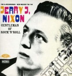 Nixon, Jerry J. - Gentleman Of Rock N Roll