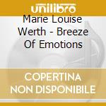Marie Louise Werth - Breeze Of Emotions cd