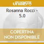 Rosanna Rocci - 5.0 cd musicale di Rocci, Rosanna