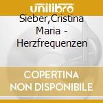 Sieber,Cristina Maria - Herzfrequenzen cd