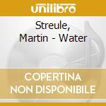 Streule, Martin - Water cd