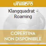 Klangquadrat - Roaming cd