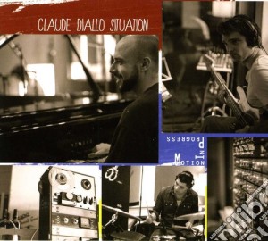 Claude Diallo - Motion In Progress cd musicale di Claude Diallo