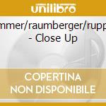 Hammer/raumberger/ruppnig - Close Up cd