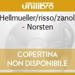 Hellmueller/risso/zanoli - Norsten cd musicale di Hellmueller/risso/zanoli