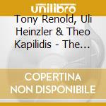 Tony Renold, Uli Heinzler & Theo Kapilidis - The Shadow And The Light cd