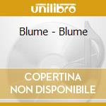 Blume - Blume cd musicale