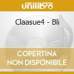 Claasue4 - Bli cd musicale