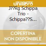 J??Rg Schippa Trio - Schippa??S Kiosk cd