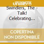 Swindlers, The - Talk! Celebrating The Music Of King Crimson cd