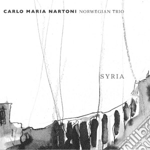 Carlo Maria Nartoni - Syria cd musicale di Carlo Maria Nartoni