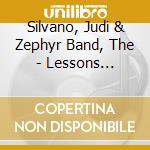 Silvano, Judi & Zephyr Band, The - Lessons Learned cd