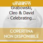 Grabowski, Cleo & David - Celebrating Ella Fritzgerald & Joe Pass cd