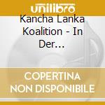 Kancha Lanka Koalition - In Der Komfortzone cd