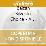 Balzan Silvestri Choice - A Gentle Smile cd musicale