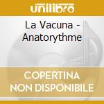 La Vacuna - Anatorythme cd