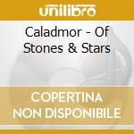 Caladmor - Of Stones & Stars cd
