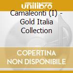 Camaleonti (I) - Gold Italia Collection cd
