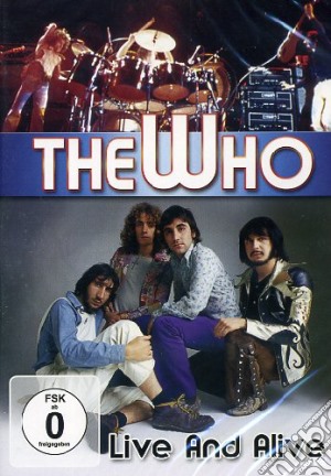 (Music Dvd) Who (The) - Live And Alive cd musicale