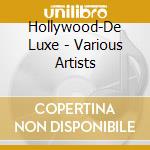 Hollywood-De Luxe - Various Artists cd