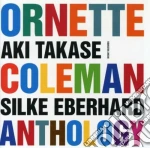 Aki Takase / Silke Eberhard - Ornette Coleman Anthology (2 Cd) cd