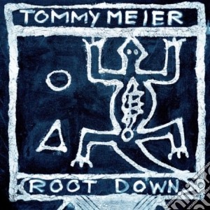 Meier Tommy - Root Down cd musicale di Meier Tommy