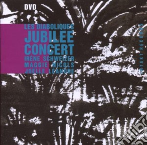 (Music Dvd) Diaboliques - Jubilee Concert cd musicale