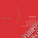 Fred Frith - Cosa Brava - Ragged Atlas cd