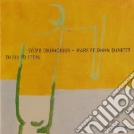 Sylvie Courvoisier & Mark Feldman - To Fly To Steal cd