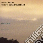 Pierre Favre / Philipp Schaufelb - Albatros cd