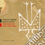 Tommy-root Do Meier - Master And The Rain cd