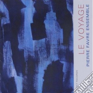 Pierre Favre - Le Voyage cd musicale di PIERRE FAVRE ENSEMBL