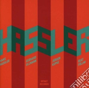 Hans Hassler / Gebhard Ullmannj / Jurgen Kupke - Hassler cd musicale di Hans Hassler
