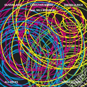 Oliver Lake / Christian Weber / Dieter Ulrich / Nils Wogram - All Decks cd musicale di Lake/weber/ulrich/f.