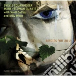 Sylvie Courvoisier & Mark Feldman - Birdies For Lulu cd