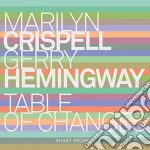 Marilyn Crispell & Gerry Hemingway - Table Of Changes cd