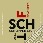 Schlippenbach Trio - Features cd