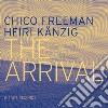 Chico Freeman / Heiri Kanzig - Arrival cd
