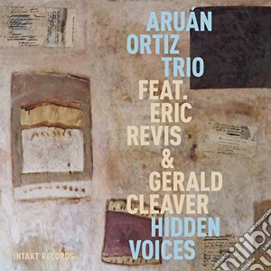 Aruan Ortiz Trio - Hidden Voices cd musicale di Aruan Ortiz Trio