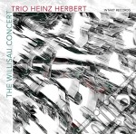 Trio Heinz Herbert - The Willisau Concert