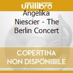 Angelika Niescier - The Berlin Concert cd musicale di Angelika Niescier