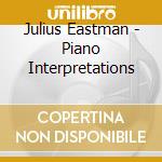 Julius Eastman - Piano Interpretations cd