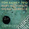 Tom Rainey Trio - Combobulated cd