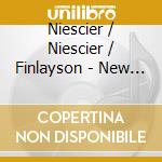 Niescier / Niescier / Finlayson - New York Trio cd musicale di Niescier / Niescier / Finlayson