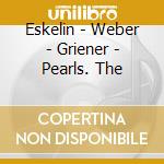 Eskelin - Weber - Griener - Pearls. The cd