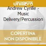 Andrew Cyrille - Music Delivery/Percussion cd