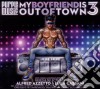 My Boyfriend Is Out Of Town 3 / Various (2 Cd) cd