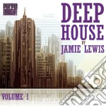 Deep House By Jamie Lewis (2 Cd) cd