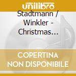 Stadtmann / Winkler - Christmas World Collection cd